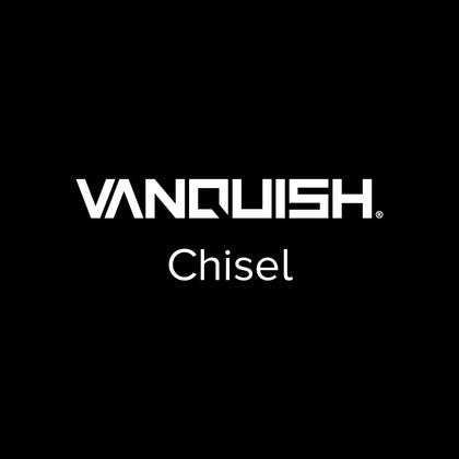Vanquish Chisel